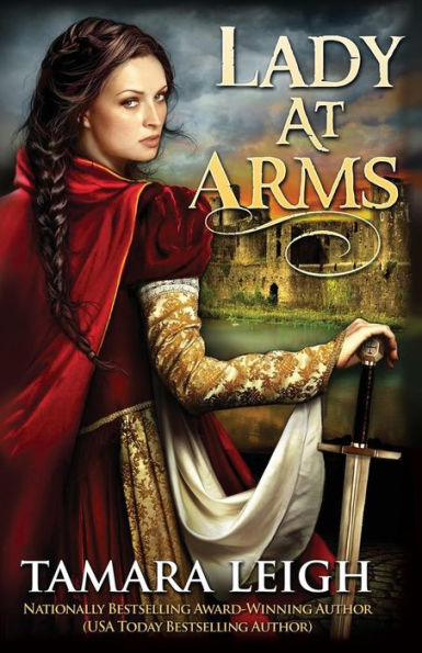 Lady At Arms: A Medieval Romance