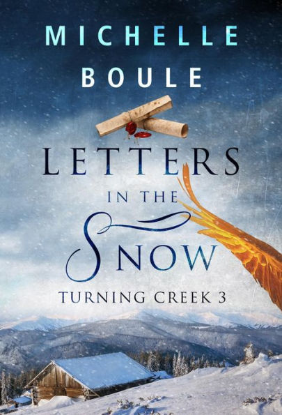 Letters in the Snow: Turning Creek 3
