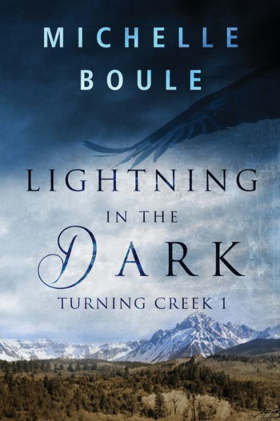 Lightning the Dark: Turning Creek 1