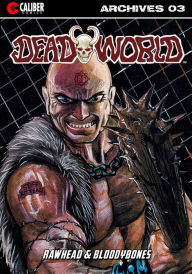 Title: Deadworld Archives: Book Three, Author: Jack Herman