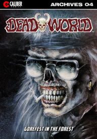 Title: Deadworld Archives: Book Four, Author: Mark Bloodworth