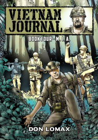 Title: Vietnam Journal - Book Four: M. I. A., Author: Don Lomax