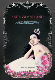 Title: Kat in Zombieland, Author: Gena Showalter