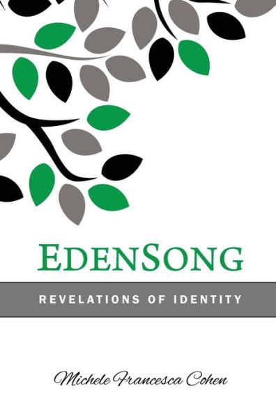 EdenSong: Revelations of Identity in The Eden Story