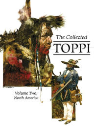 Free download ebooks pdf for joomla The Collected Toppi Vol. 2: North America in English  by Sergio Toppi