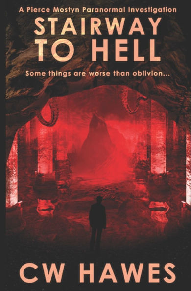 Stairway to Hell: A Pierce Mostyn Paranormal Investigation