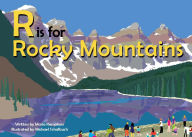 Title: R Is for Rocky Mountains, Author: Maria Kernahan