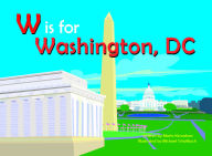 Title: W Is for Washington, DC, Author: Maria Kernahan