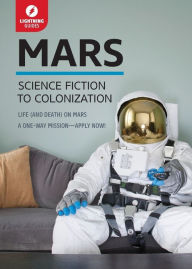 Title: Mars: Science Fiction to Colonization, Author: Lightning Guides
