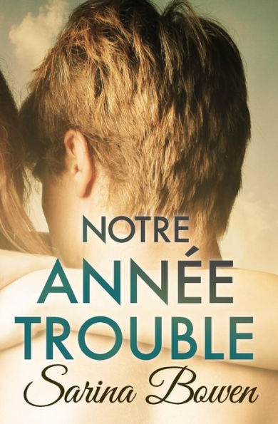 Notre Année Trouble