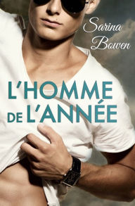 Title: L'Homme de L'Annee, Author: Sarina Bowen