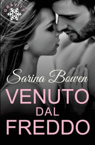 Title: Venuto Dal Freddo, Author: Sarina Bowen