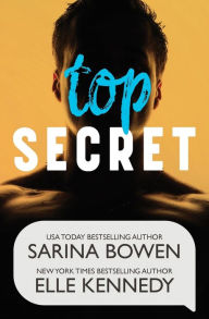 Title: Top Secret, Author: Sarina Bowen