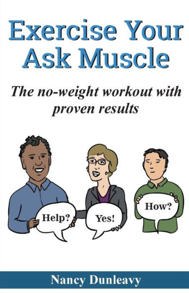 Exercise Your Ask Muscle: The No-Weight Workout with Proven Results