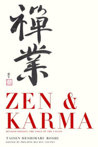 Zen & Karma: Teachings of Roshi Taisen Deshimaru