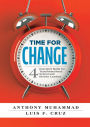Time for Change: Four Essential Skills for Transformational School and District Leaders (Educational Leadership Development for Change Management)