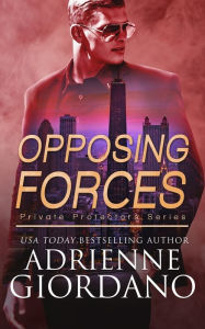 Title: Opposing Forces, Author: Adrienne Giordano