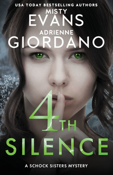 4th Silence: A Schock Sisters Private Investigator Mystery