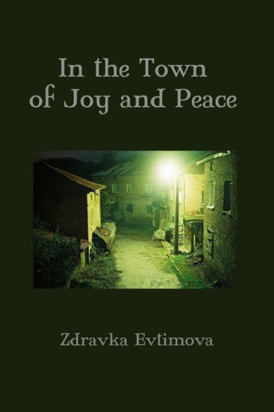 the Town of Joy and Peace