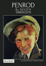 Title: Penrod (Revised Edition): Illustrated by Gordon Grant, Author: Booth Tarkington