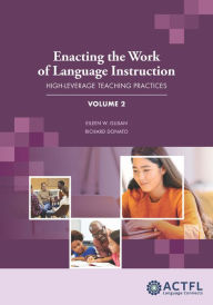 Title: Enacting the Work of Language Instruction, Vol. 2, Author: Eileen Glisan