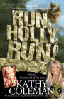 Run, Holly, Run!: A Memoir by Holly from 1970s TV Classic 