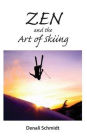 Zen and the Art of Skiing