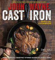 Title: John Wayne Cast Iron Official Cookbook, Author: Media Lab Books