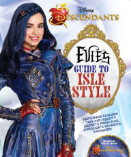 Title: Descendants: Evie's Guide to Isle Style, Author: Media Lab Books