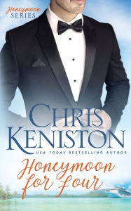 Title: Honeymoon for Four, Author: Chris Keniston