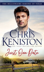 Title: Just One Date, Author: Chris Keniston