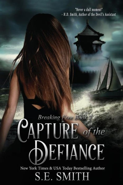 Capture of the Defiance (Breaking Free Book 2)
