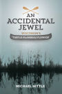 An Accidental Jewel: Wisconsin's Turtle Flambeau Flowage