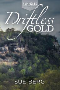 Title: Driftless Gold, Author: Sue Berg