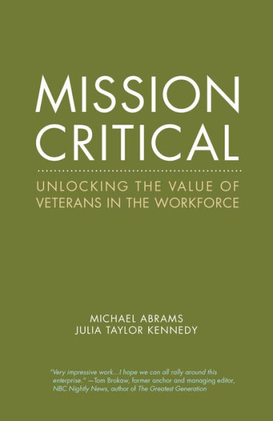 Mission Critical: Unlocking the Value of Veterans in the Workforce