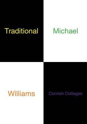 Michael Williams: Traditional Cornish Cottages