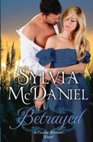 Title: Betrayed, Author: Sylvia McDaniel