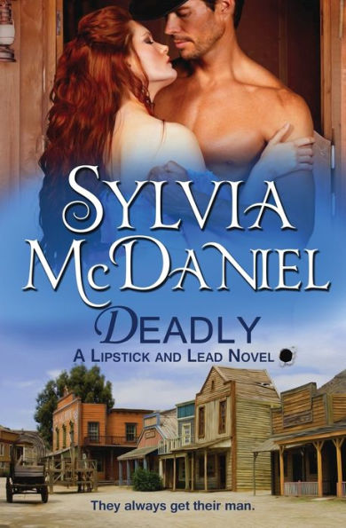 Deadly: Western Historical Romance