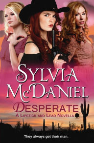 Title: Desperate, Author: Sylvia McDaniel