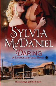 Title: Daring, Author: Sylvia McDaniel