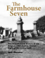 The Farmhouse Seven: NOTLD