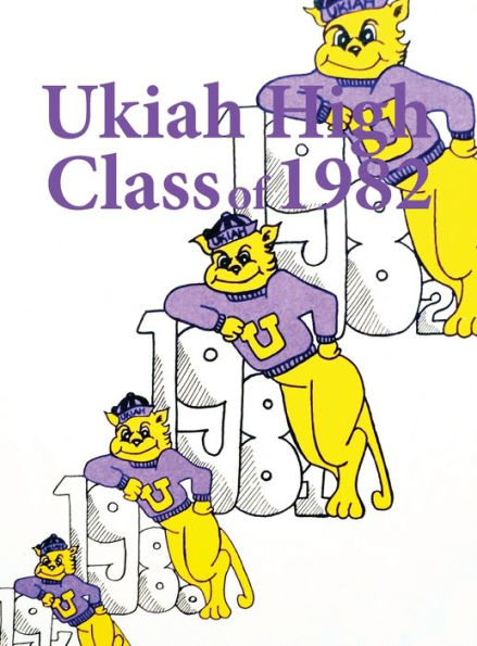 Ukiah High Class of 1982