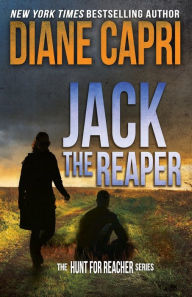 Title: Jack the Reaper (Hunt for Reacher Series #8), Author: Diane Capri