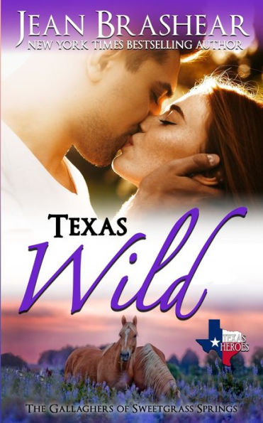 Texas Wild: The Gallaghers of Sweetgrass Springs