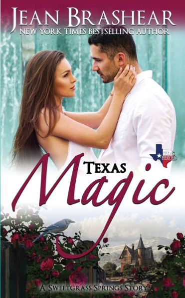 Texas Magic: A Sweetgrass Springs Story