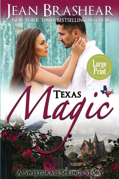 Texas Magic (Large Print Edition): A Sweetgrass Springs Story