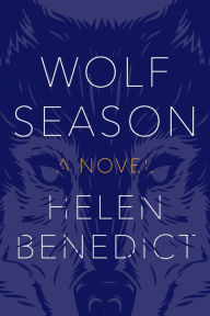 Title: Wolf Season, Author: Helen Benedict