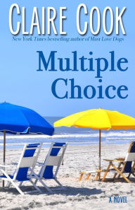 Title: Multiple Choice, Author: Claire Cook