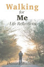 Walking for Me