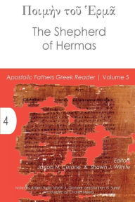 Title: The Shepherd of Hermas, Author: Shawn J. Wilhite